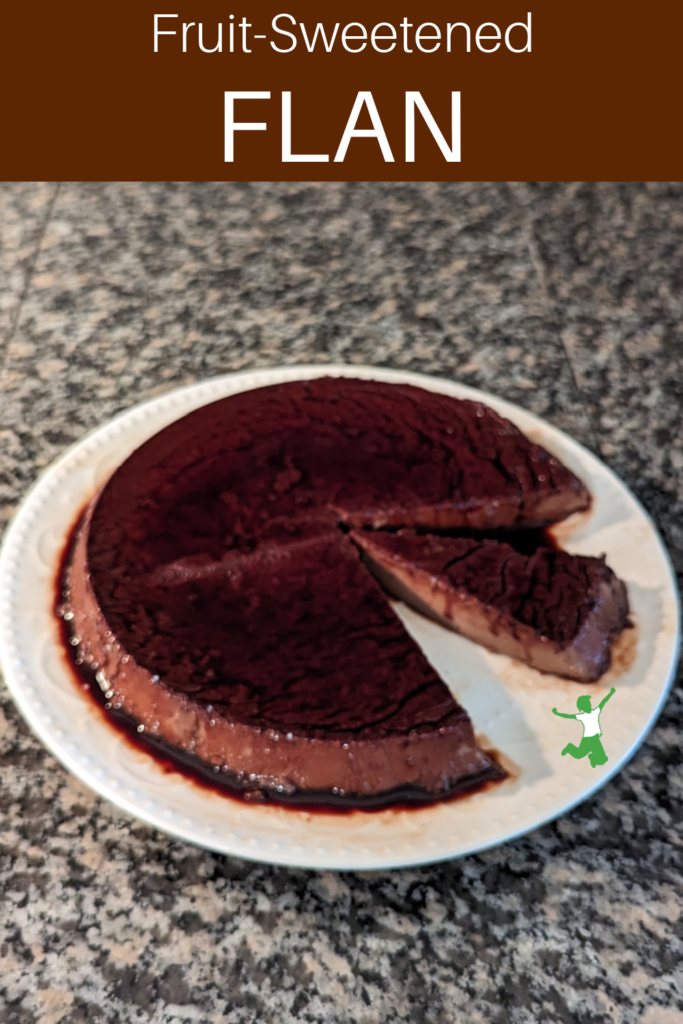 sugar free flan sweetened with fruit on white platter